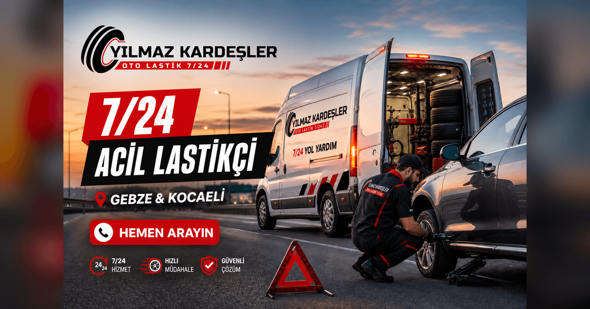 Yılmaz Kardeşler Oto Lastik 7/24 — Gebze ve Kocaeli acil lastikçi, hemen arayın